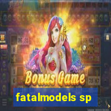 fatalmodels sp